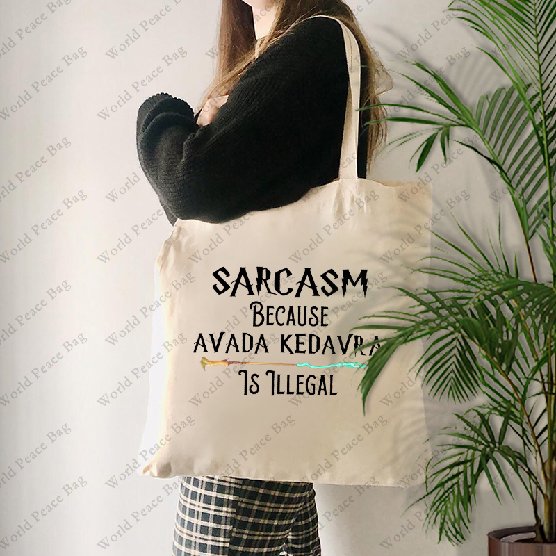 Women Bags Outlet - 1 pc Sarcasm Because Avada Kedavra